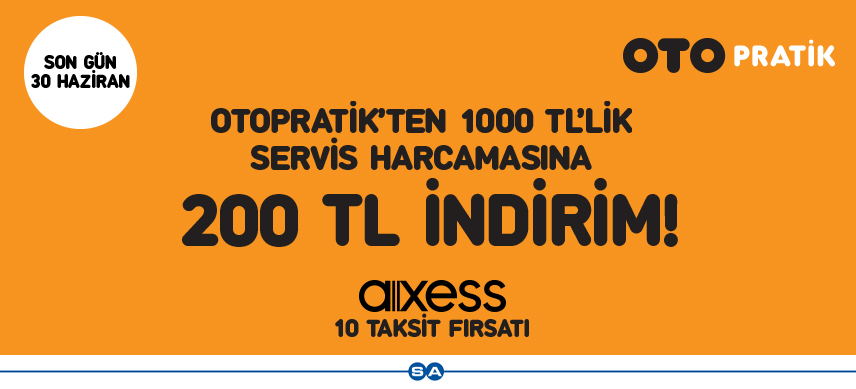 Otopratik’ten 1000 TL’lik servis harcamasına 200 TL indirim